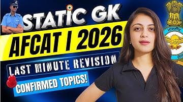 AFCAT 1 2026 Static GK Series | AFCAT 1 2026 Confirmed Topics