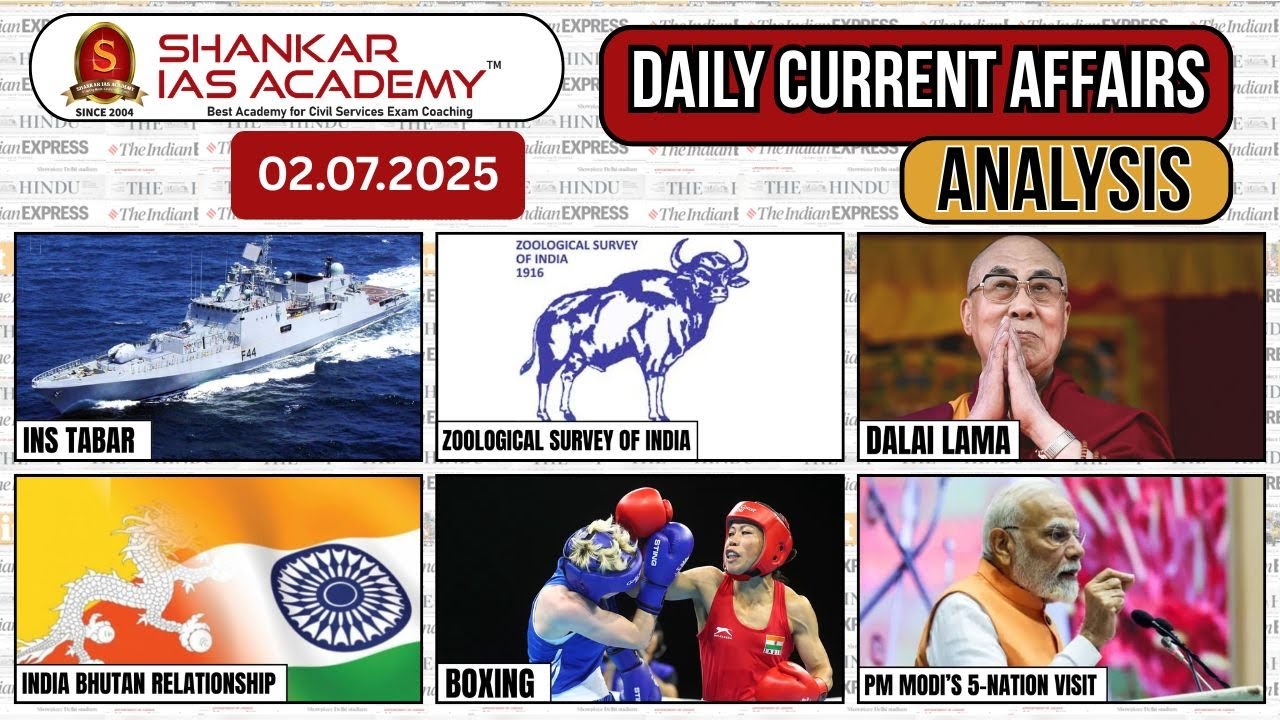 Daily Current Affairs Analysis | July 02, 2025 | Shankar IAS Academy ...