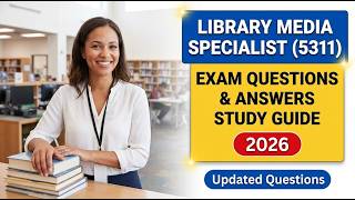 Praxis II Library Media Specialist 5311 Exam Questions 2026 | Ultimate Practice Test Prep