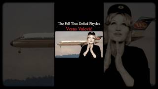 Vesna Vulović - She Fell 33,000 Feet — With No Parachute