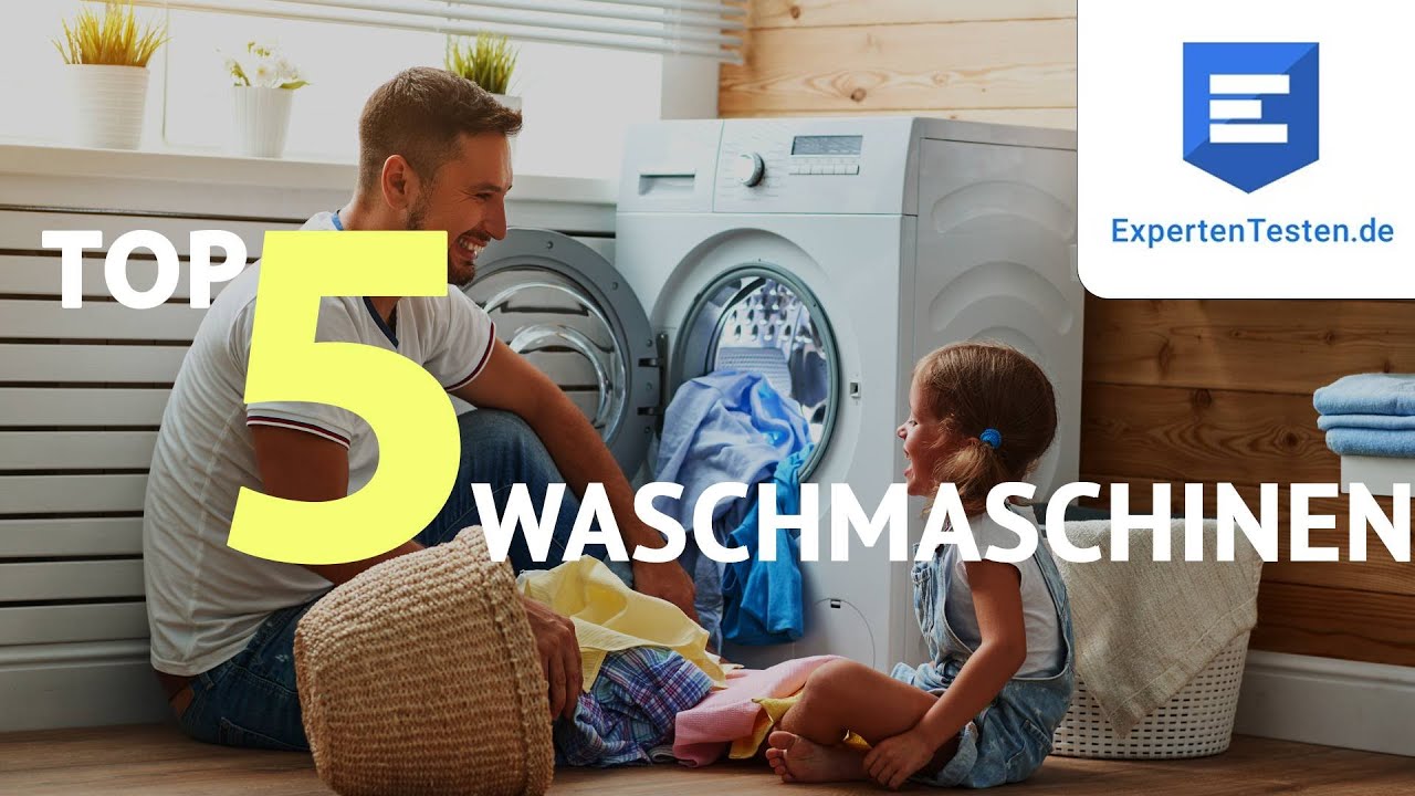 Waschmaschine Test 2021 - Die besten Waschmaschinen im Vergleich - YouTube