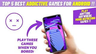 Top 5 Addictive Games For Android - 2021 | Play These Games When You Bored ! | tOg screenshot 5