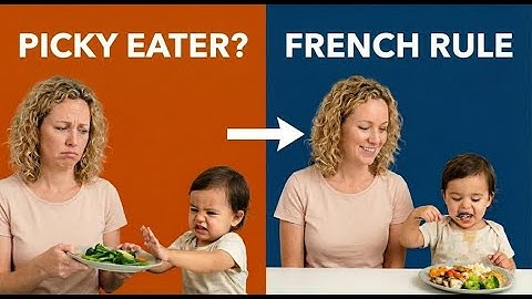 The French Rule To Stop PICKY EATING (No More Stress)