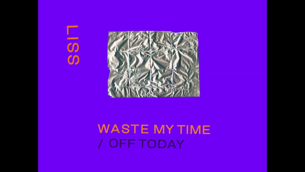 Liss - Off Today (Lyric Video) adlı videoyu YouTube'da izle Liss - Off Today (Lyric Video) adlı videoyu YouTube'da izle