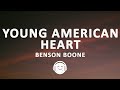 Benson Boone Young American Heart Lyrics Benson Boone Young American Heart Lyrics