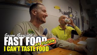 Jay Gilligan | I Cant Taste Food