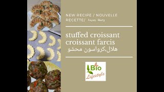 New recipe of stuffed croissant,nouvelle recette des croissants farcis, وصفة جديدة لهلال كروسان محشو