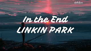 In The End  Linkin Park (lyrics)