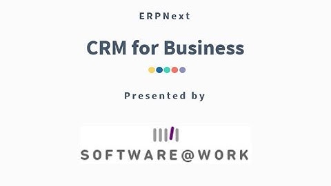 Managing Customer Data, Leads, Quotations, Sales Orders in ERPNext