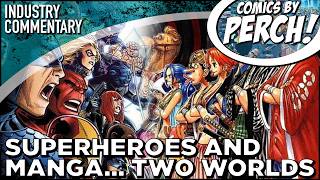 Superheroes vs Manga: two different worlds