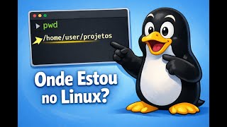 Como Verificar o Diretório Atual no Terminal Linux | (Iniciante)