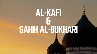 What Is The Difference Between Al-Kafi and Sahih Al-Bukhari?