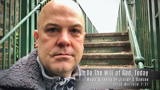 Do The Will of God, Today - Jeremy C Dawson screenshot 2
