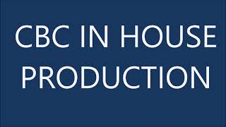 CBC BEHIND THE SCENES IN HOUSE