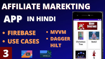 Affiliate Marketing App using Clean Architecture - MVVM Firebase Dagger Hilt Part 3
