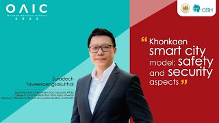 Khonkaen Smart City Model ; Safety and Security Aspects