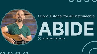 Abide | Aaron Williams | Chord Chart & Tutorial