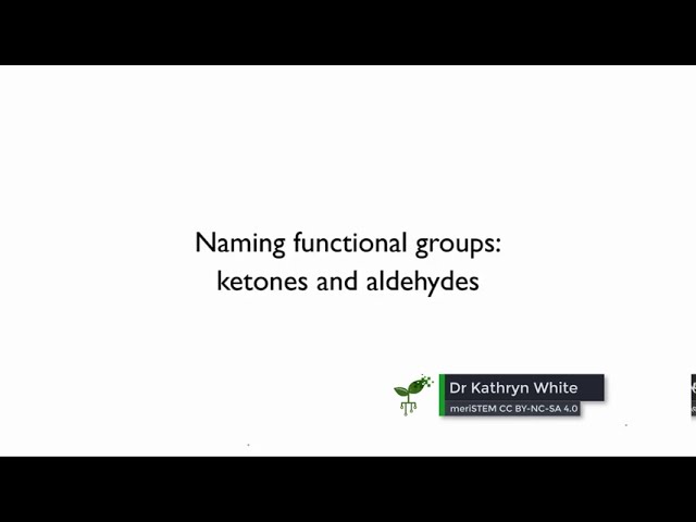 ⁣Naming ketones and aldehydes | Organic molecules | meriSTEM