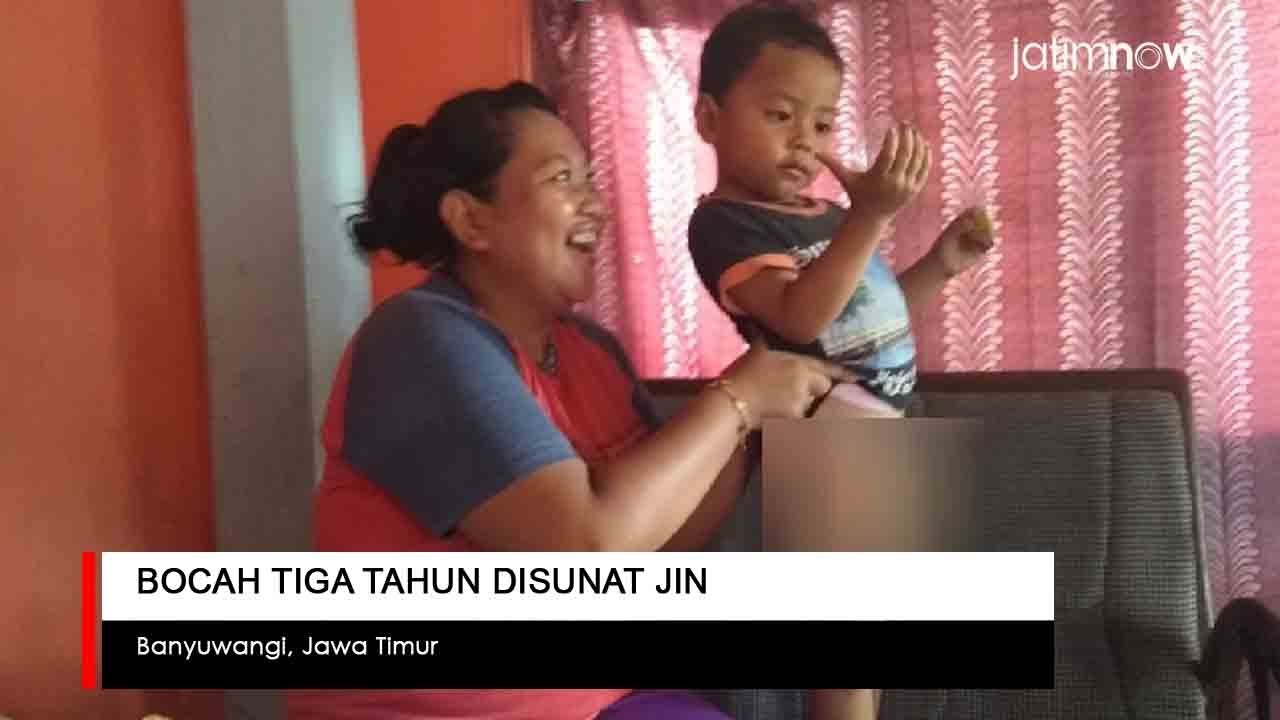 Heboh! Bocah Tiga Tahun Disunat Jin