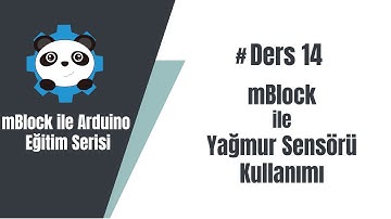 14# mBlock ile Arduino - Yağmur Sensörü Kullanımı