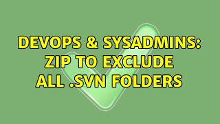 Celebrity DevOps & SysAdmins: zip to exclude all .svn folders (2 Solutions!!) Wealth