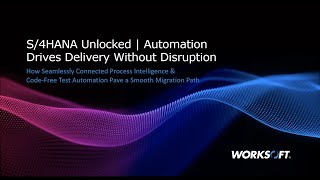 S/4HANA Unlocked | Automation Drives Delivery Without Disruption