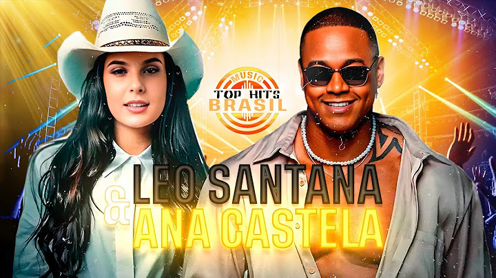 2 Descaradinhos | Leo Santana e Ana Castela