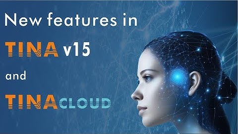 New features in TINA v15 and TINACloud