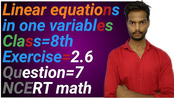 Question-7/Exercise-2.6/Chapter-2/Linear equations in one variable/Class-8th/NCERTMath