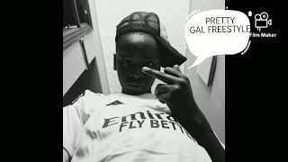 PRETTY GAL-KUNTA (freestyle)