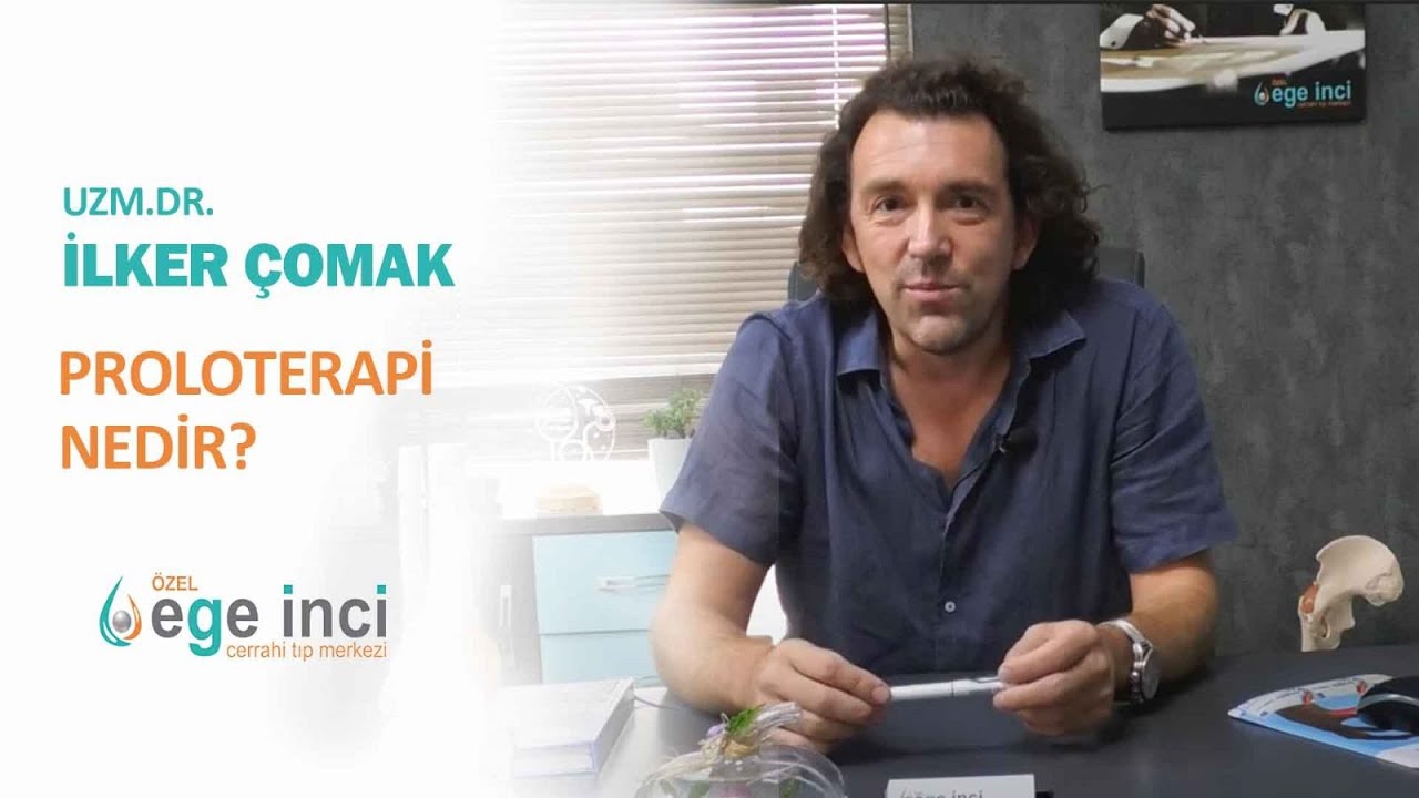 Proloterapi Nedir? - Uzm.Dr.İlker Çomak