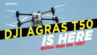 DJI Agras T50 VS DJI Agras T40