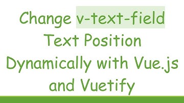 Change v-text-field Text Position Dynamically with Vue.js and Vuetify