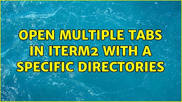 Open multiple tabs in iTerm2 with a specific directories (2 Solutions!!)