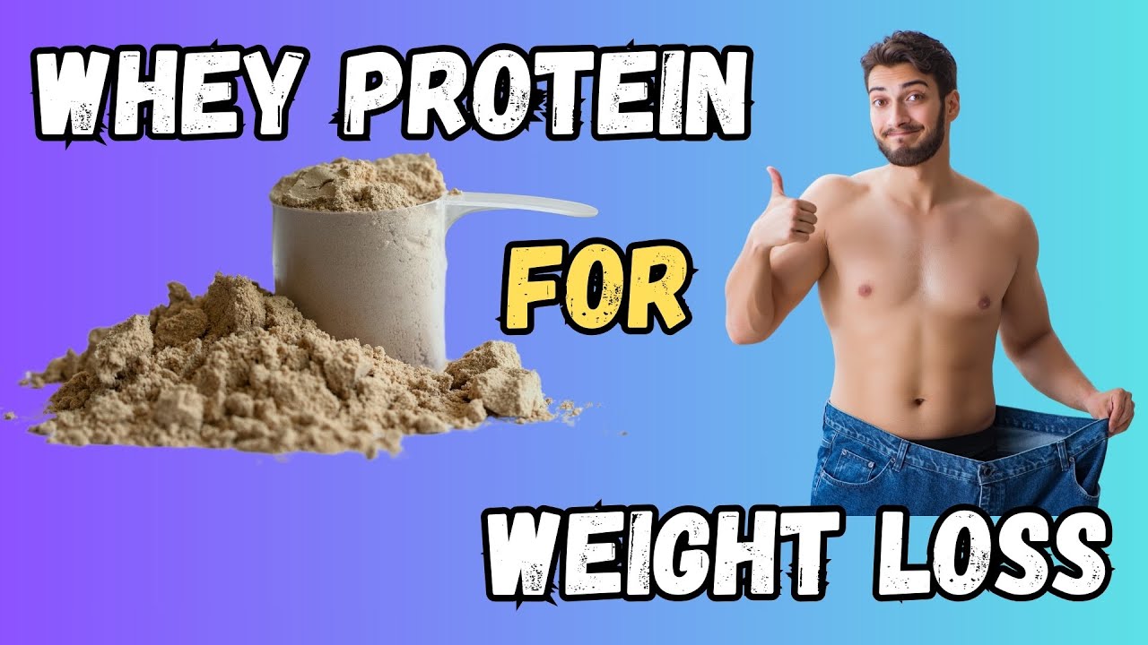 How to Use Whey Protein for Weight Loss - YouTube