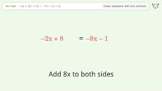 Linear equation with one unknown: Solve -4x+2(x+4)=-7x-(x+1) step-by-step solution