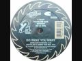 2 In A Room - Do What You Want (Morales Slammin' Dub) 1990