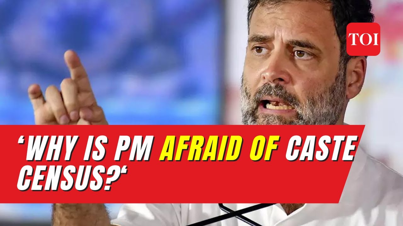 'Why PM afraid of caste census?': Rahul Gandhi accuses BJP of delaying ...