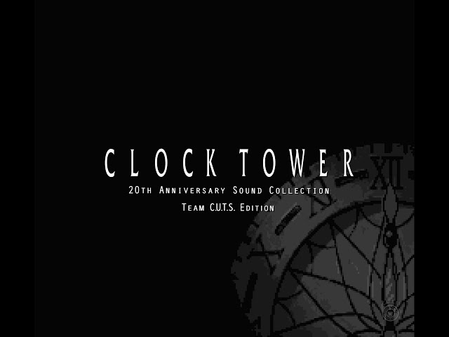 CLOCK TOWER 20th Anniversary Sound Collection (C.U.T.S. Edition
