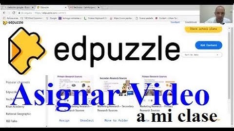 Como asignar videos a mi clase en Edpuzzle - Herramientas clases