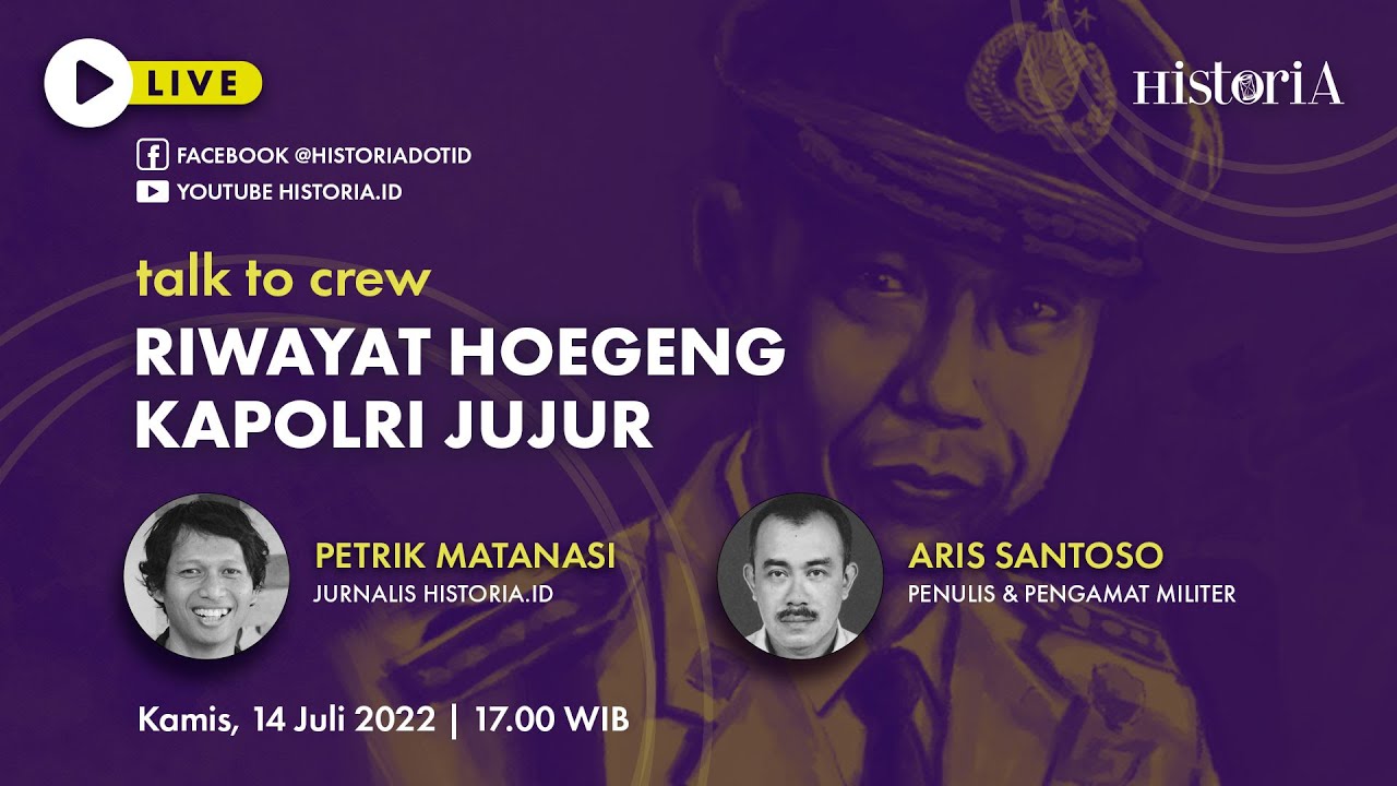 Riwayat Hoegeng Kapolri Jujur Talk To Crew Historia ID YouTube