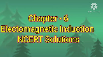 Electromagnetic induction NCERT solutions chapter- 6 physics class 12 handwritten notes