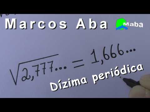 A RAIZ DESSA DÍZIMA PERIÓDICA É UMA DÍZIMA PERIÓDICA - PARA INICIANTES