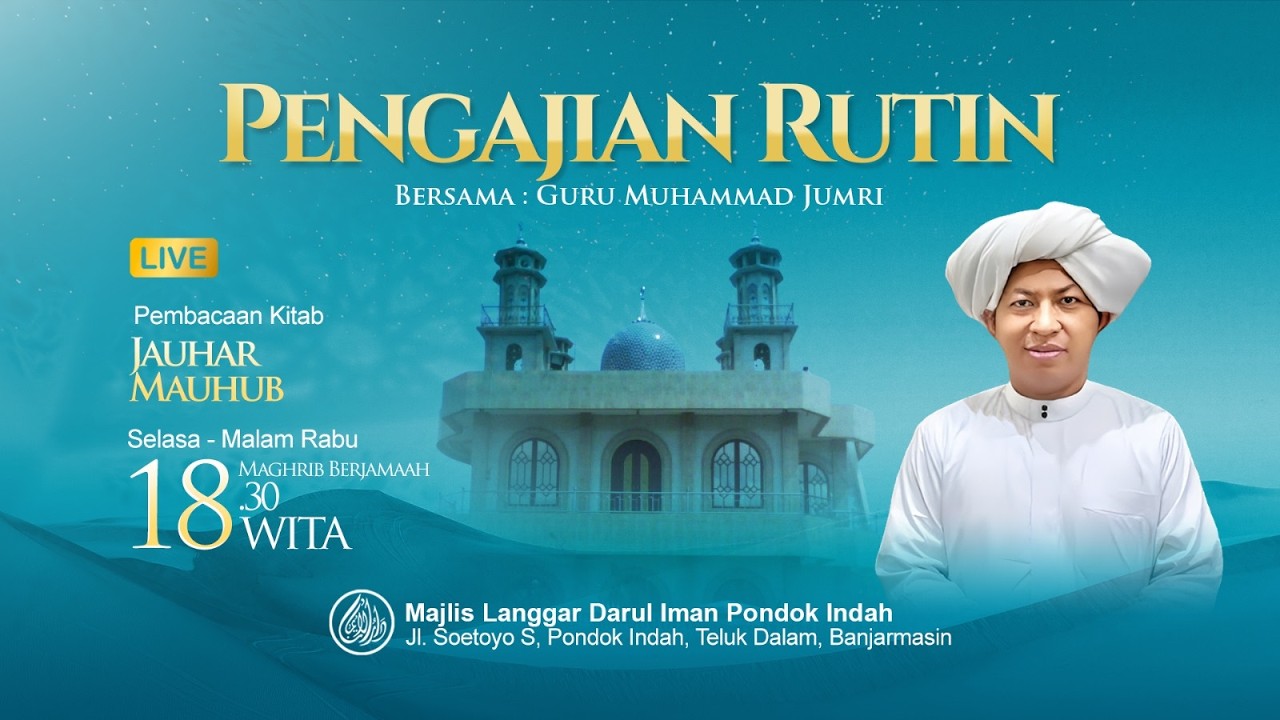 Pengajian Rutin langgar Darul Iman Bersama Guru Muhammad Jumri - (18 AGUSTUS 2026)