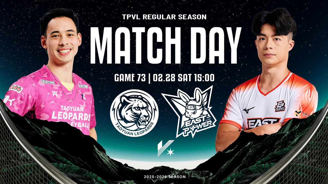 【LIVE】𝗙𝗨𝗟𝗟 𝗠𝗔𝗧𝗖𝗛｜TPVL  2025-26 例行賽 G73 2/28 15:00 桃園雲豹飛將 vs 臺北伊斯特