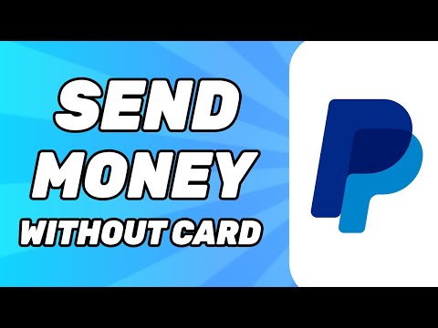 How to Send Money on Paypal Without Linking a Card (2023)