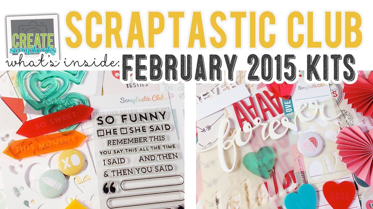 What's Inside: Scraptastic Club TLN, Scrapbook Kits + Stamps FEBRUARY 2015 scrapbooking tarjetas