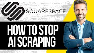 How to Stop AI from Scraping Your Squarespace Website