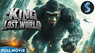 Giant Creatures Rule This Jungle | Action Adventure | Full Movie | King of the Lost World