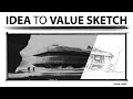 Tutorial trailer  idea to value sketch